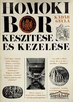 Könyv: Homoki bor készítése és kezelése