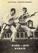 Online antikvárium: Wado-ryu karate (A test és a lélek harmóniájához vezető út)