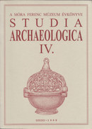 Online antikvárium: Studia Archaeologica IV. (A Móra Ferenc Múzeum évkönyve)