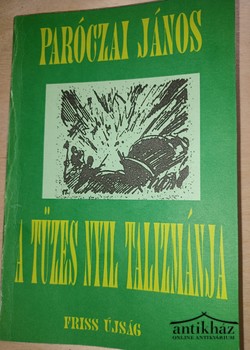 Könyv: A Tüzes Nyíl talizmánja