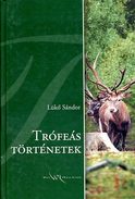 Online antikvárium: Trófeás történetek