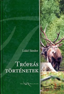 Könyv: Trófeás történetek