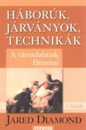 Online antikvárium: Háborúk, járványok, technikák – A társadalmak fátumai  

