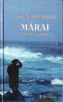 Könyv: Egyszemélyes emigráció (Márai emlékek-töredékek)