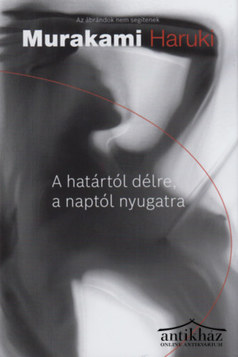 Könyv: A határtól délre, a naptól nyugatra