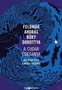 Online antikvárium: A cudar édesanya - Beszélgetések a mese erejéről