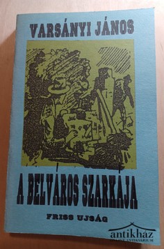 Könyv: A belváros szarkája + Az aranypallos titka