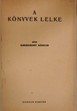 Online antikvárium: A könyvek lelke (Irodalmi nevelés)