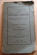 Online antikvárium: Az agyvelő és a szellem - Az élettani lélektannak vázlata gondolkodó közönség számára