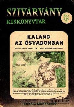 Könyv: Kaland az ősvadonban