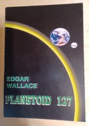 Online antikvárium: Planetoid 127 - A 127-es bolygó lakója