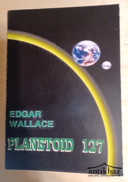 Könyv: Planetoid 127 - A 127-es bolygó lakója
