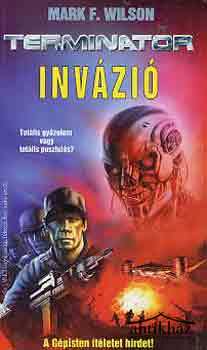 Könyv: Invázió - Terminator