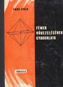 Online antikvárium: Fémek hőkezelésének gyakorlata