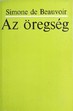 Online antikvárium: Az öregség