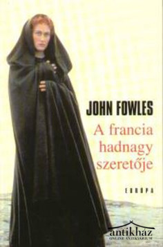 Könyv: A francia hadnagy szeretője