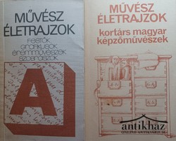 Könyv: Művész életrajzok - Festők, grafikusok, éremművészek, szobrászok + Művész életrajzok - Kortárs magyar képzőművészek
