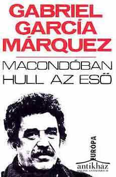 Könyv: Macondóban hull az eső