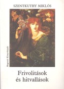Online antikvárium: Frivolitások és hitvallások
