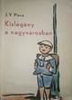 Online antikvárium: Kislegény a nagyvárosban