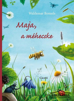 Könyv: Maja, a méhecske