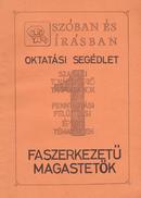 Online antikvárium: Faszerkezetű magastetők