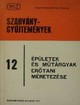 Online antikvárium: Épületek és műtárgyak erőtani méretezése (Szabványgyűjtemény)