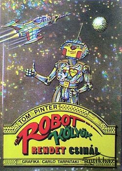 Könyv: Robot Kölyök rendet csinál