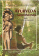 Online antikvárium: Ayurveda mindenkinek (India 5000 éves gyógyászata)