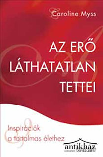 Könyv: Az erő láthatatlan tettei