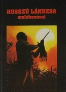 Online antikvárium: Hosszú Lándzsa emlékezései