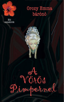 Könyv: A Vörös Pimpernel