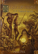Online antikvárium: Meselovagok - I. A Világkígyók legendája