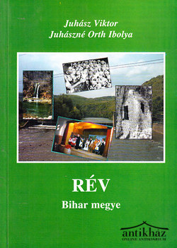 Könyv: Rév - Bihar megye (Dedikált!)