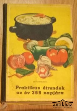 Könyv: Praktikus étrendek az év 365 napjára
