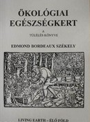 Online antikvárium: Ökológiai egészségkert - A túlélés könyve
