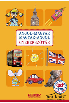 Könyv: Angol–magyar, magyar–angol gyerekszótár