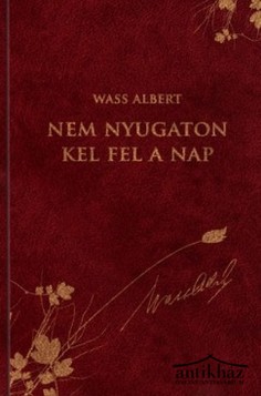 Könyv: Nem nyugaton kel fel a nap