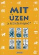 Online antikvárium: Mit üzen a születésnapod?