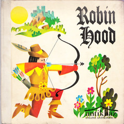 Könyv: Robin Hood (Kihajtható térbeli mesekönyv)