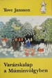 Online antikvárium: Varázskalap a Múminvölgyben