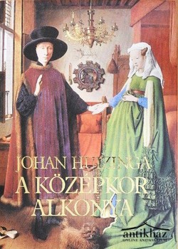 Könyv: A középkor alkonya