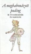 Online antikvárium: A megbabonázott puding (Ír tündérmesék és babonák)
