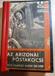 Online antikvárium: Az arizonai postakocsi (West of Apache Pass)