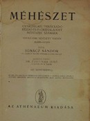 Online antikvárium: Méhészet - Gyakorlati tanácsadó kezdő és előrehaladott méhészek számára