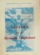 Online antikvárium: Trianon és a Harmadik Világháború