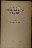 Horváth István - Gödöllő
A felszabadítástól II. Józsefig