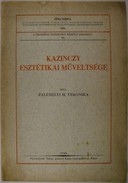 Faluhelyi H. Veronika - Kazinczy esztétikai műveltsége.