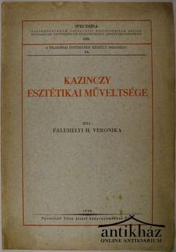 Faluhelyi H. Veronika - Kazinczy esztétikai műveltsége.
