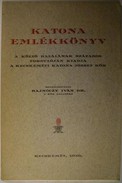 Hajnóczy Iván dr. - Katona [József] Emlékkönyv
a költő halálának százados fordulóján kiadja a kecskeméti Katona József kör.